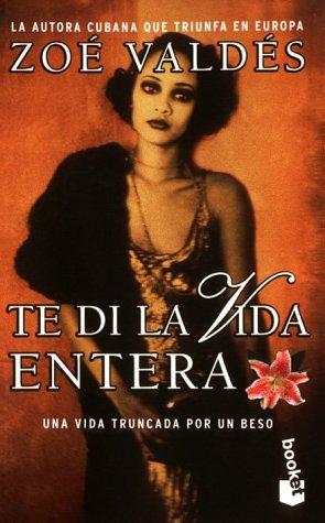 Cover for Te di la vida entera
