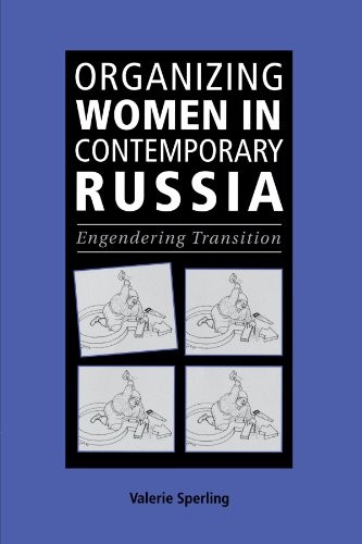 Cover for Organizing Women in Contemporary Russia: Engendering Transition
