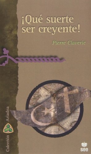 Cover for ¡Qué suerte ser creyente!