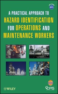 Cover for Practical Approach to Hazard Identification for Operations and Maintenance Workers