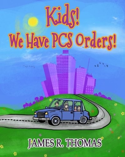 Cover for Kids! We Have PCS Orders!