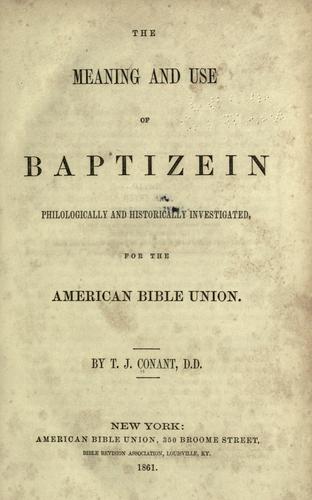 Cover for The meaning and use of baptizein