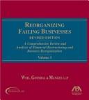 Cover for Reorganizing Failing Businesses, Volumes 1 & 2
