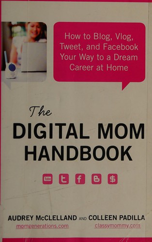 Cover for The digital mom handbook