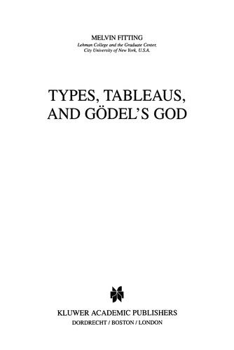 Cover for Types, tableaus, and Gödel's God