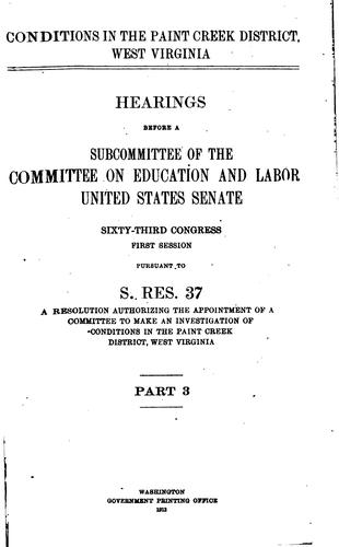 Cover for Conditions in the Paint Creek district, West Virginia