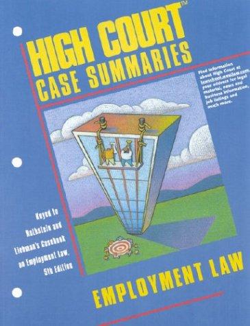 Cover for High Court Case Summaries on Employment Law (Keyed to Rothstein, Fifth Edition)
