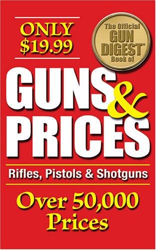 Cover for The Official Gun Digest Book of Guns & Prices
