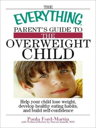 Cover for The Everything Parent's Guide to the Overweight Child