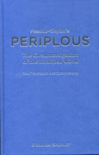Cover for Pseudo-Skylax's Periplous : The Circumnavigation of the Inhabited World
