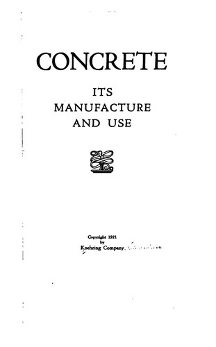 Cover for Concrete: Its Manufacture and Use