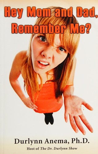 Cover for Hey, Mom and Dad, remember me?