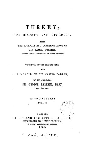 Cover for Turkey; its history and progress: from the journals and correspondence of sir J. Porter ...