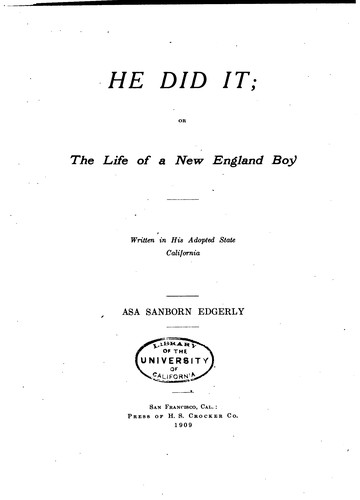 Cover for He Did it: Or, The Life of a New England Boy : Written in His Adopted State ...