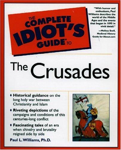Cover for The complete idiot's guide to the Crusades
