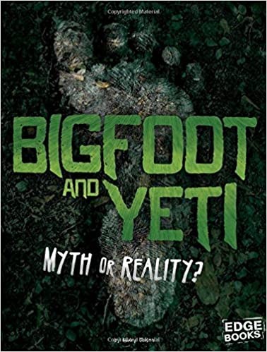 Cover for Bigfoot and yeti : myth or reality?