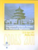 Cover for The proceedings of the Third International Symposium on Cooperative Database Systems for Advanced Applications : CODAS 2001 : Beijing, China, April 23-24, 2001 : proceedings