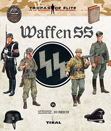 Cover for Waffen SS. Los soldados malditos del III Reich