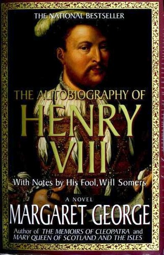 Cover for The autobiography of Henry VIII