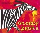 Cover for Greedy Zebra