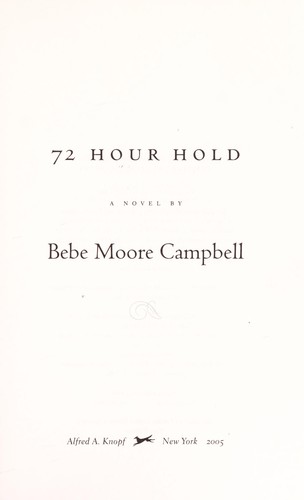 Cover for 72 hour hold : a novel