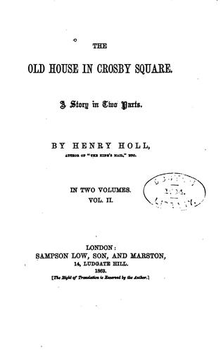 Cover for The Old House in Crosby Square: A Story in Two Parts