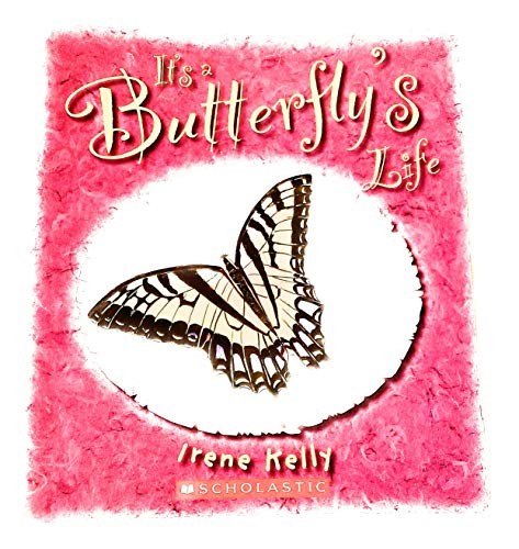 Cover for It's a Butterfly's Life