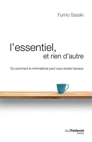 Cover for L'essentiel et rien d'autre