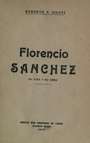Cover for Florencio Sánchez, su vida y su obra.