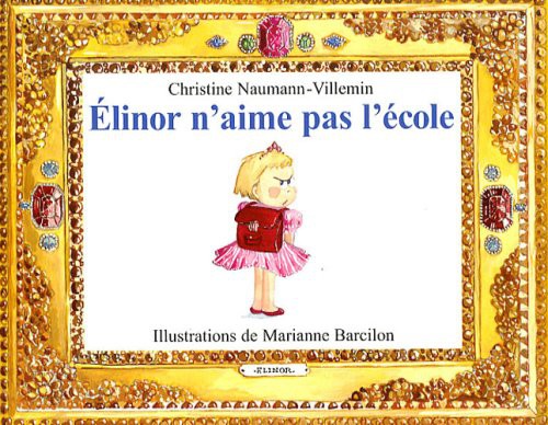Cover for ELINOR N'AIME PAS L'ECOLE