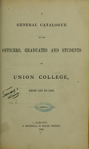 Cover for A general catalogue of the officers, graduates, and students of Union College, from 1795 to 1868