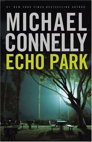 Cover for Echo Park (Harry Bosch)