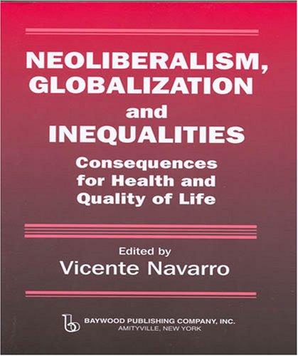 Cover for Neoliberalism, Globalization, and Inequalities