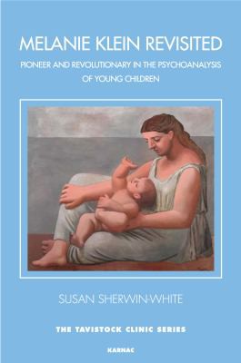 Cover for Melanie Klein Revisited