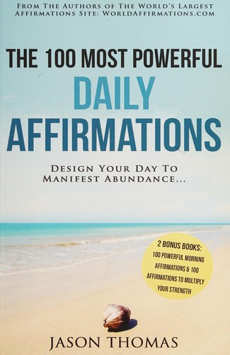 Cover for Affirmation | The 100 Most Powerful Daily Affirmations | 2 Amazing Affirmative Bonus Books Included for Strength & Morning Affirmations