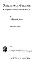 Cover for Natamycin (Pimaricin): its properties and possibilities in medicine: [with] 37 tables