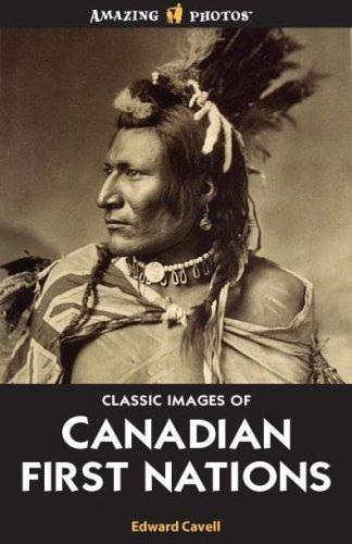 Cover for Classic Images of Canadian First Nations