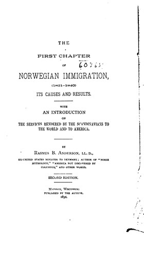 Cover for The First Chapter of Norwegian Immigration, (1821-1840) Its Causes and Results: With an ...