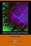 Cover for Fifteen Thousand Useful Phrases (Dodo Press)
