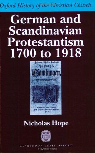 Cover for German and Scandinavian Protestantism 1700-1918 (Oxford History of the Christian Church)