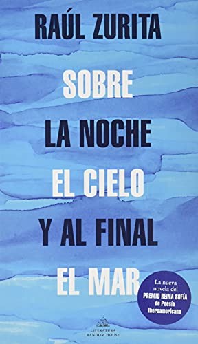 Cover for Sobre la noche el cielo y al final el mar