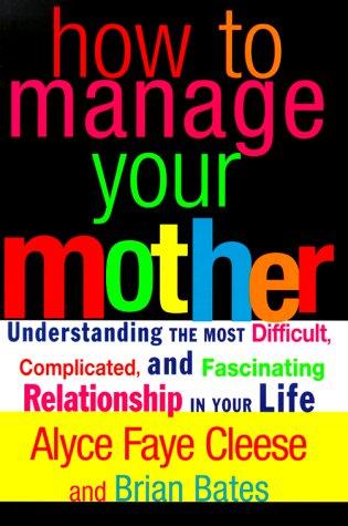 Cover for How to Manage Your Mother