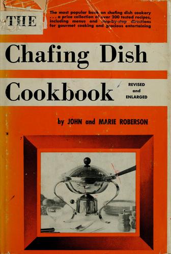 Cover for The chafing dish cookbook