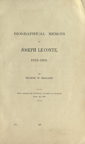 Cover for Biographical memoir of Joseph Le Conte, 1823-1901.