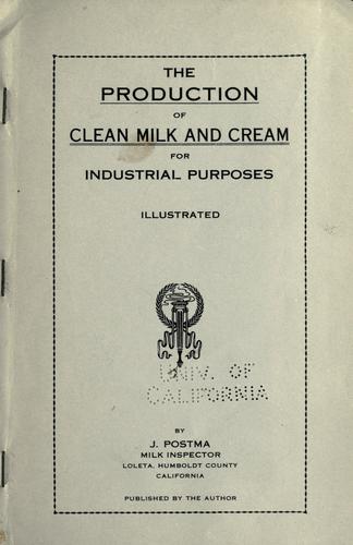Cover for The production of clean milk and cream for industrial purposes ...