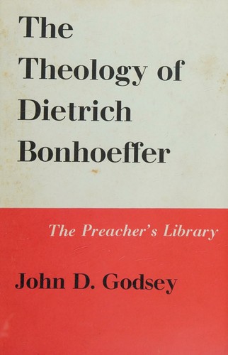 Cover for The theology of Dietrich Bonhoeffer.