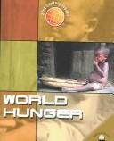 Cover for World Hunger (21st Century Issues)