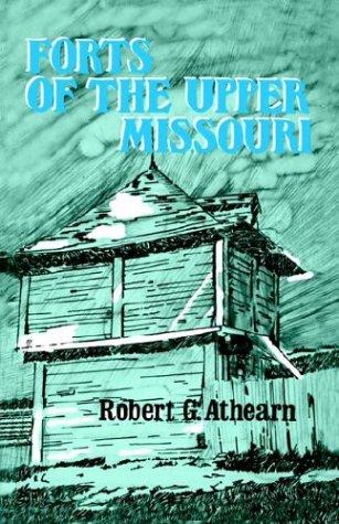 Cover for Forts of the Upper Missouri