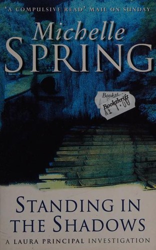 Cover for Standing in the Shadows (A Laura Principal Investigation)