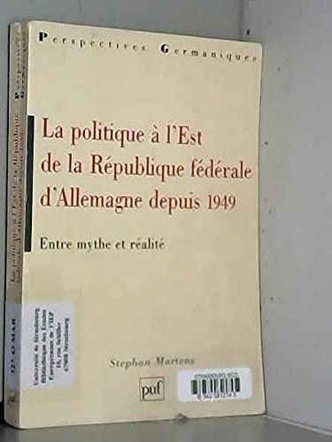 Cover for La politique à l'Est de la République fédérale d'Allemagne depuis 1949